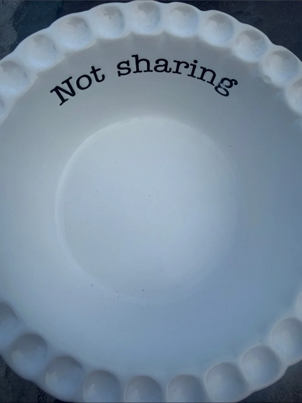 Mud Pie Not Sharing White Ceramic Dip Bowl